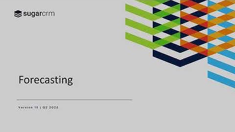 SugarCRM v13.0 Forecasting Guide | SugarU