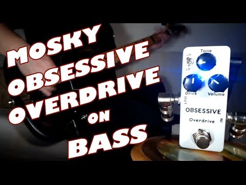 MOSKY Obsessive Overdrive / OCD Clone (Bass Demo)