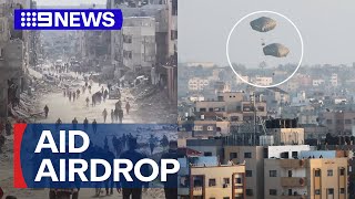 US airdrops food into Gaza as humanitarian crisis worsens | 9 News Australia