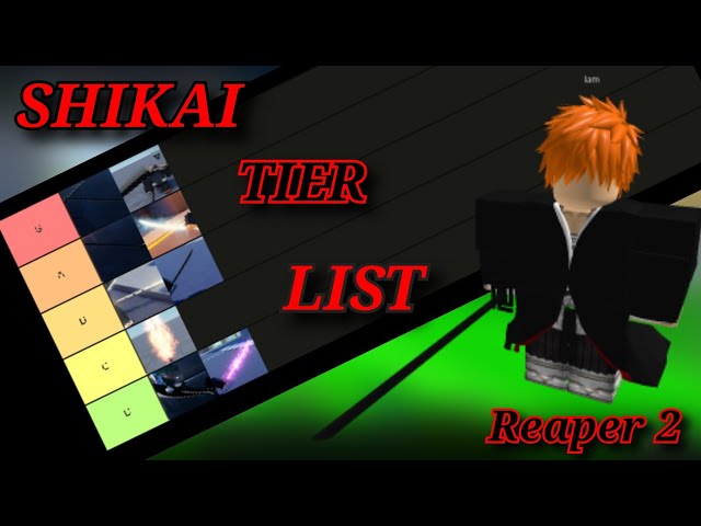 Reaper 2 Tier List Guide Bankai and Shikai (December 2023)