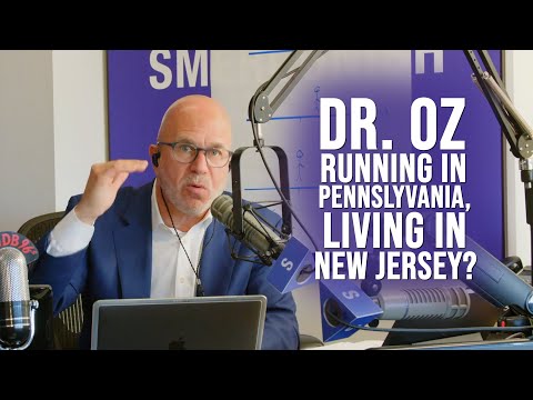 Is Dr. Oz Living In New Jersey While Running For Senate In Pennsylvania?