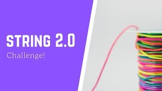 String 2 0 Challenge WM Episode #3