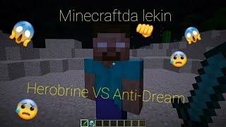 HEROBRINE VS ANTI-DREAM JANG 1-QISM OXIRIGACHA KURASHAMAN #dream #reker #minecraft #minicraft #trend