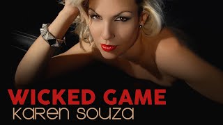 ❤️ Wicked Game - Karen Souza (Official Video) ❤️