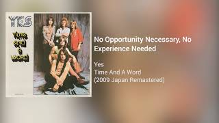 No Opportunity Necessary, No Experience Needed [2009 Japan Remastered]