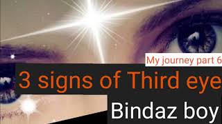 Third Eye signs|based of real life Experience |bindazboy|Tamil|Spiritual