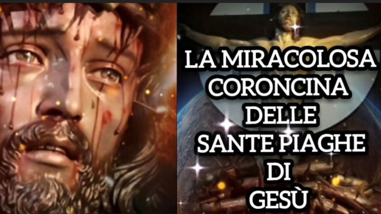 CORONCINA ALLE SANTE PIAGHE DI GESÙ - YouTube