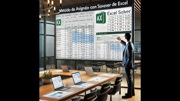 Tutorial: Método de Asignación con Solver de Excel