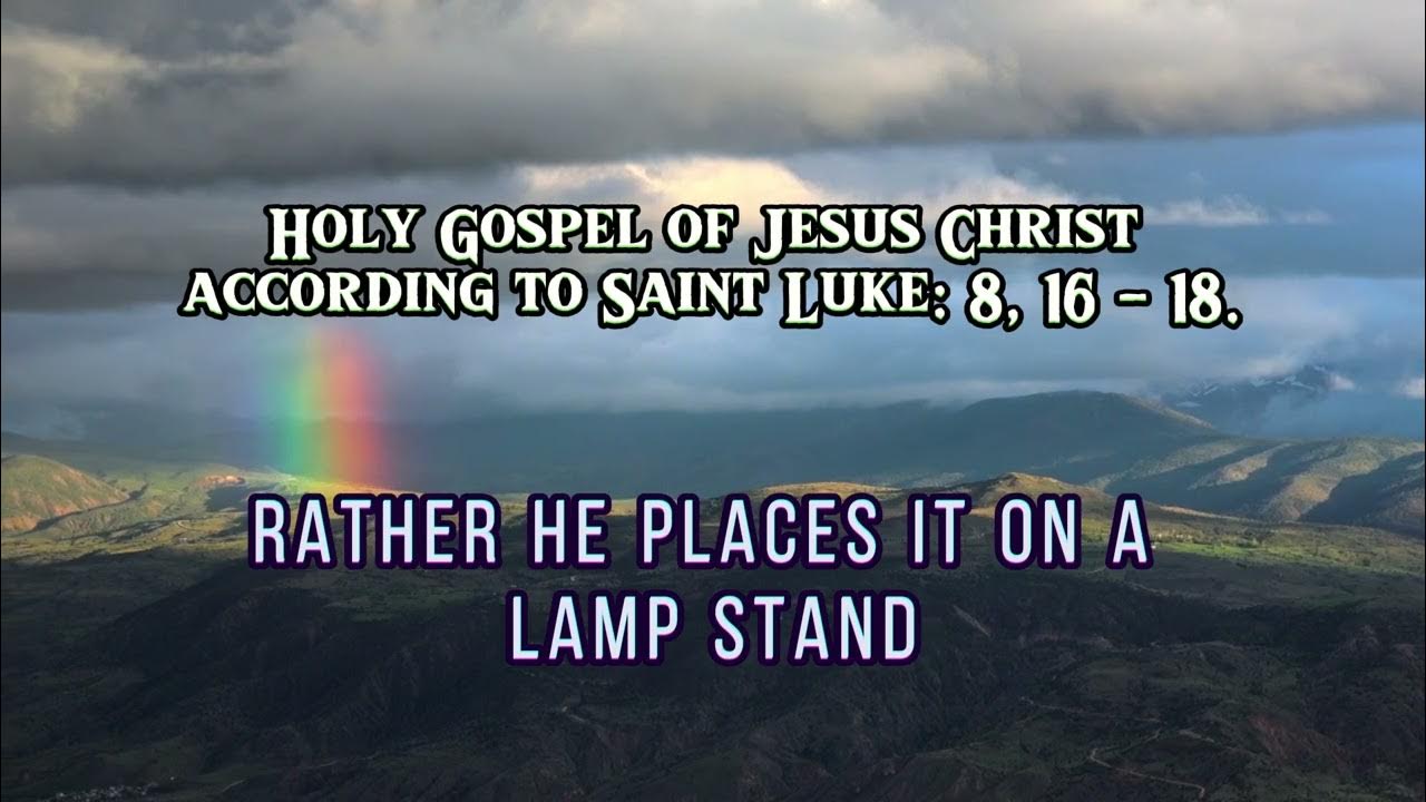 holy-gospel-of-jesus-christ-according-to-saint-luke-8-16-18-youtube
