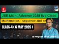 jee main /advance class 11 mathematics : sequence and series class-4 ( 6 may 2026 )