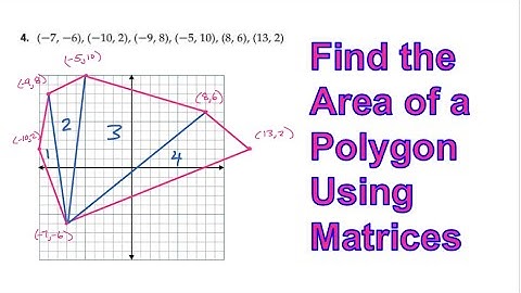 Day 9 HW (4) Finding the Area of a Polygon Using Matrices