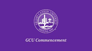 GCU Commencement 2pm Ceremony | April 26, 2024
