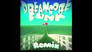 DrEaM CoRe FUNK (Remix) Original by DJ Arjey