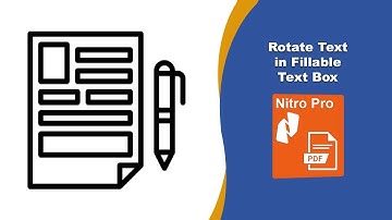How to Rotate Text Inside a Fillable Text Field in Nitro Pro PDF Editor