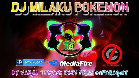 DJ AKIMILAKU POKEMON / DJ TIKTOK TERBARU 2021 / JEDAG JEDUG VIRAL / FULL BASS - NO COPYRIGHT