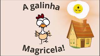 Galinha Magricela - Ninas - Brincando De Brincar