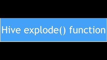 Hive Tutorial - 21 : Hive Explode() function | Lateral view function in Hive | Hive Array Explode()