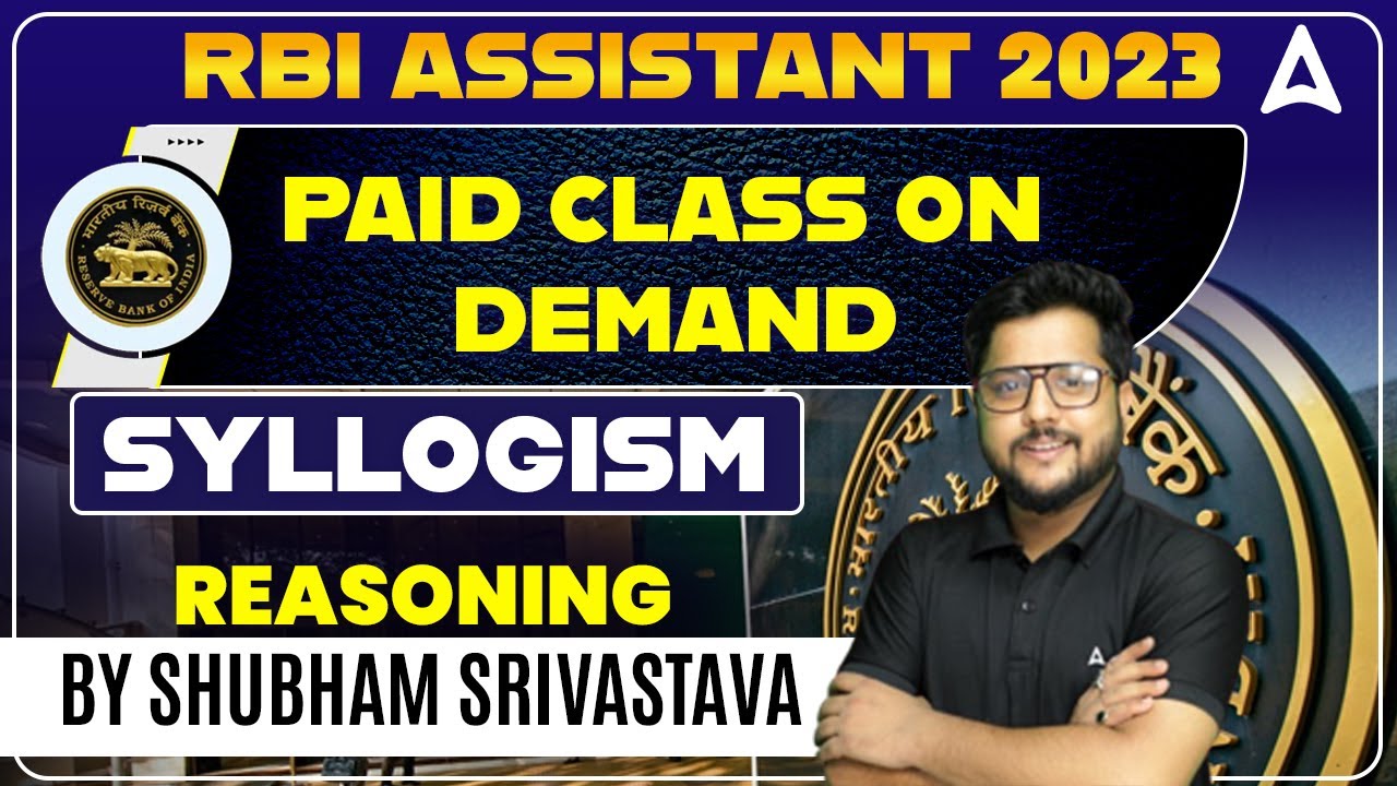 RBI Assistant 2023 | Reasoning | Syllogism Questions by Shubham ...