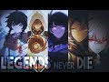 Nightcore - Legends Never Die / NMV