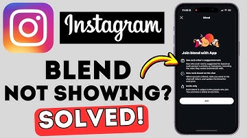 How to Fix Instagram Blend Not Showing I 3 Fixes