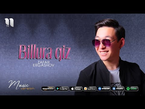 Mira Zafar Ergashov - Billura qiz | Зафар Эргашов - Биллура киз (music version) en YouTube