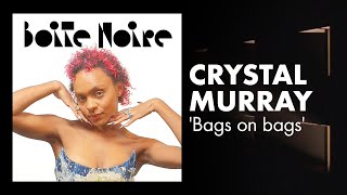 La voix soul de Crystal Murray en live sur 'Bags on bags', en exclu pour nous, c'est par là 👆