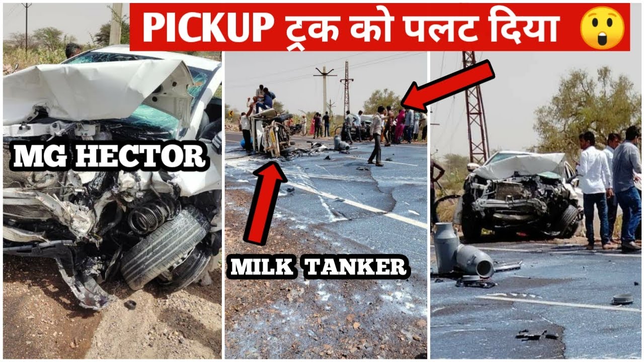 MG HECTOR REAL LIFE 2021 ACCIDENT WITH PICKUP TRUCK 😲 HOW SAFE IS NEW MG HECTOR NIKHIL RANA