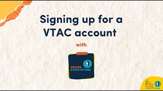 How to Create a VTAC Account | Step-by-Step Guide for Out-of-Home Care Experienced Students