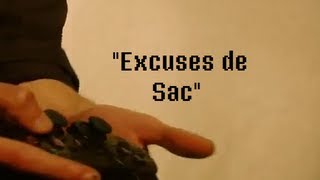 Video thumbnail of ""Excuses de sac""