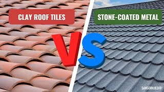 Clay Roof Tiles VS Stone Coated Metal Roofing Tiles丨SANGOBUILD screenshot 4