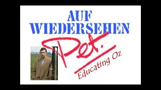Educating Oz (Auf Wiedersehen Pet Spin Off)