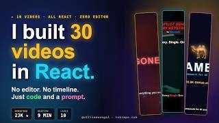 I Built 30 Videos in React — 10 Case Studies, Zero Editor (Remotion Deep Dive)