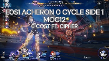 WILL IT? E0S1 Acheron 6 Cost 0 Cycle NEW MOC 12 Side 1 Ft. Cipher| Honkai Star Rail