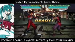 Tekken Tag Tournament: Xiaoyu Theme (with lyrics) - Vocaloid a cappella