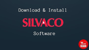 Download and Install Silvaco 2018 version on Windows 7/8/8.1/10 with server/client configuration