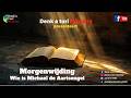 Morgenwijding : Morgenwijding : Wie is Michael de Aartsengel