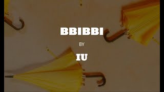 IU-BBIBBI(삐삐) - Lirik dan Terjemahan