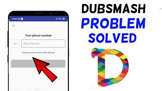 Can't Creat account on Dubsmash app:can't put phone number in dubsmash problem fixed screenshot 1