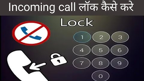 Incoming call lock/Incoming call lock app