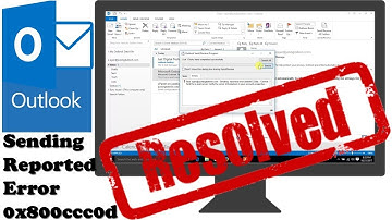 How to resolve outlook send receive error  "sending reported error  0x800ccc0d"