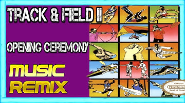 🕹️ Track & Field II: Opening Ceremony - (NES) [Music Remix] 🎼
