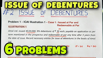 #2 Issue of Debentures - 6 Problems - Class 12 / CA Foundation - By Saheb Academy