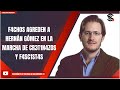 F4CH0S AGREDEN A HERNÁN GÓMEZ EN LA MARCHA DE CR3T1N4Z0S Y F4SC1ST4S