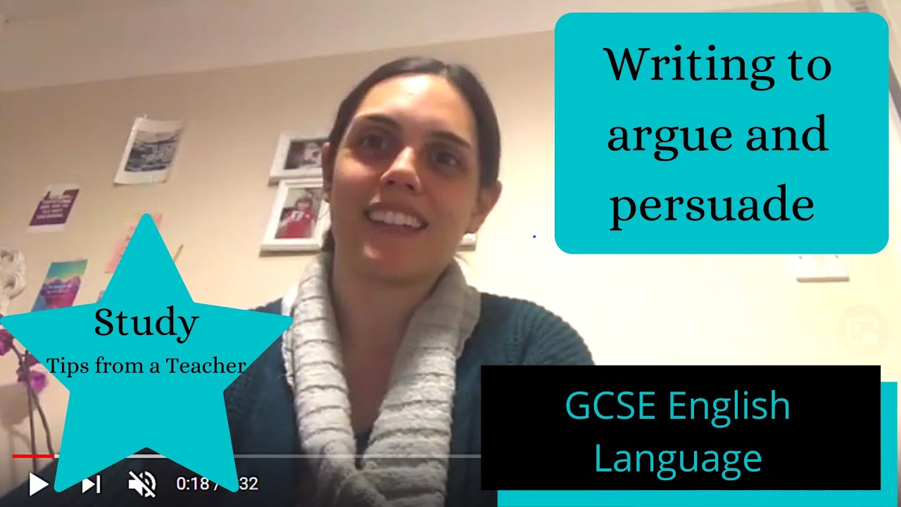 Writing to argue and persuade #StudyVlog #GCSE