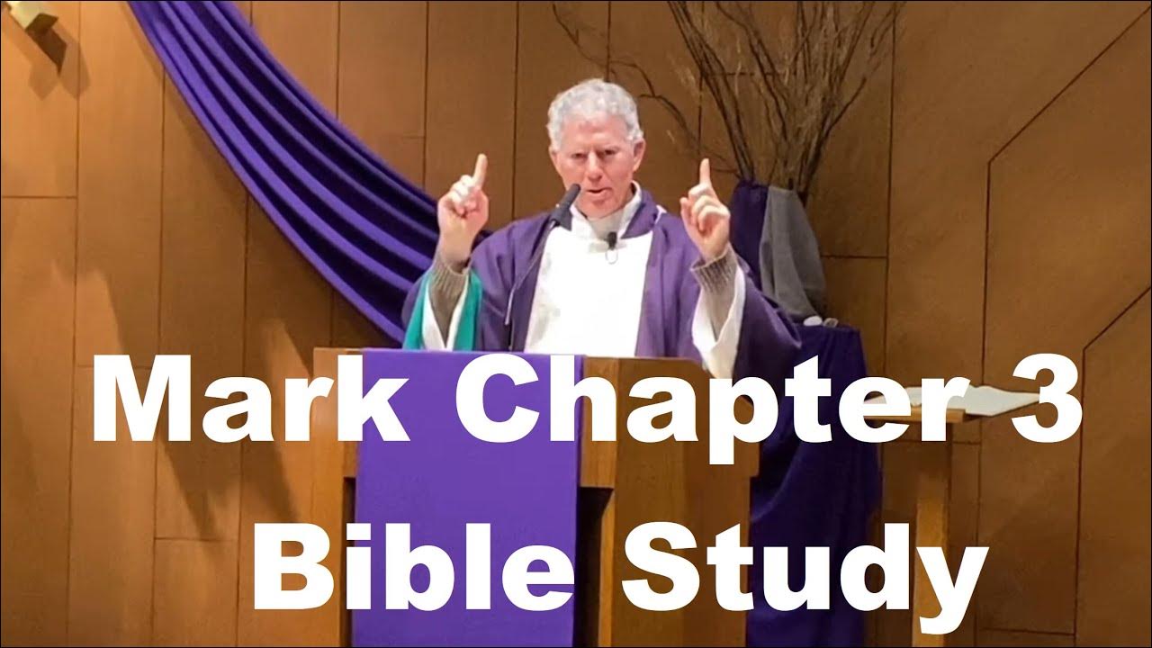 Mark Chapter 3 Catholic Bible Study - YouTube