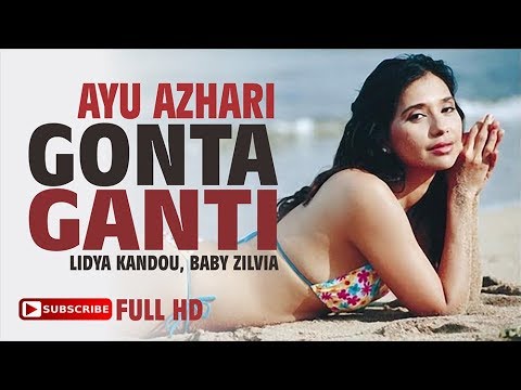 FILM | Gonta Ganti | Ayu Azhari