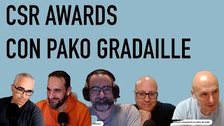 CSR Awards con Pako Gradaille - Vis Bélica 56