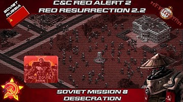 C&C YR Red Resurrection 2.2 - Soviet Mission 8, Desecration [Red Alert 2]