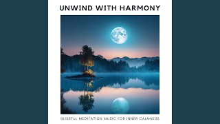 Unwind with Harmony
