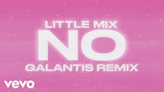 Little Mix - No (Galantis Remix) Resimi